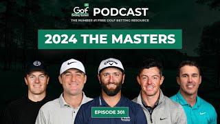 The Masters 2024 - Golf Betting System Podcast