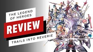 The Legend of Heroes Trails into Reverie Review