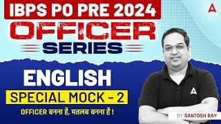 IBPS PO 2024  English Special Mock-2  IBPS PO English Preparation  By Santosh Ray