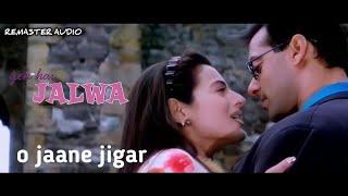 O Jaane jigar - Yeh Hai Jalwa 2002 Full Video Song