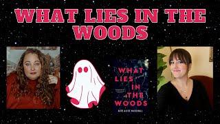 WHAT LIES IN THE WOODS by Kate Alice Marshall  Lights Out Book Club Ep. 15