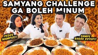 MUKBANG SAMYANG - CHALLENGE GA BOLEH MINUM 