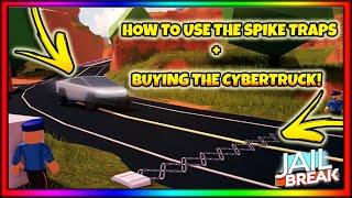 HOW TO USE THE SPIKE TRAPS + LOCATION OF THE CYBERTRUCK IN JAILBREAK Roblox