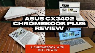 Asus Chromebook CX3402 Review High Power High Price