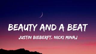 Justin Bieber - Beauty And A Beat Lyrics ft. Nicki Minaj