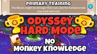 BTD6 Odyssey  Hard Mode Tutorial  No Monkey Knowledge  Primary Training