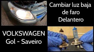 Cambiar foco ò bulbo de luz baja VW Gol - Saveiro  Reemplazar foco de faro baja Volkswagen Gol