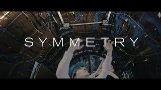 SYMMETRY - CERN dance-opera film official trailer