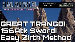 Final Fantasy XII Zodiac Age. Great TRANGO 156 Atk Invisible Sword Easy Get Zirth Method