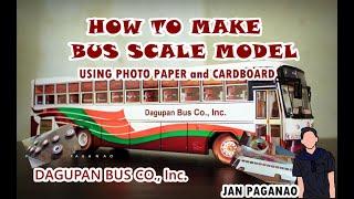 HOW TO MAKE BUS SCALE MODEL USING PRINTOUT MATERIALS