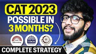 How to prepare for CAT in 3 Months?  CAT 2023 Preparation Strategy