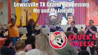 Me and My Friends - Chuck E. Cheese Grand Reopening Lewisville TX