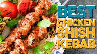 Best Chicken Şiş  Shish Kebab Recipe That You Will Want to Make for the Rest of Your Life