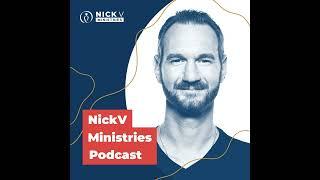 Hope for the Unborn with Nick Vujicic  NickV Ministries Podcast
