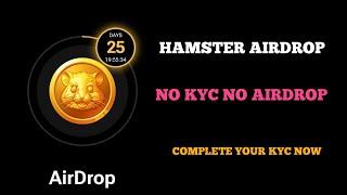 Hamster Kombat Airdrop Complete Your KYC Now  No KYC No Airdrop