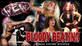 Womens Extreme Wrestling  Bloody Beating  Various WEW Wrestlers  Steve ONeil