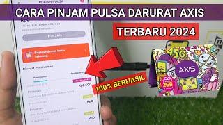 Cara Pinjam Pulsa Axis Terbaru 2024