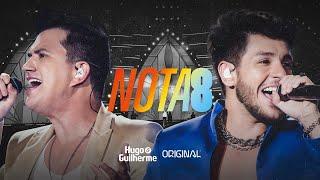 Hugo e Guilherme - Nota 8 - DVD Original