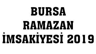 Bursa Ramazan İmsakiyesi 2019