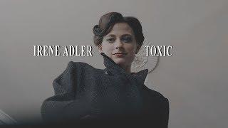 Irene Adler  Toxic