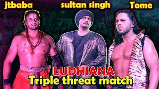 CWE   TOME vs JT BABA vs SULTAN SINGH  Triple threat match  29092024  Full Video  #ludhiana