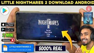  LITTLE NIGHTMARES 2 DOWNLOAD ANDROID  HOW TO DOWNLOAD LITTLE NIGHTMARES 2  LITTLE NIGHTMARES 2