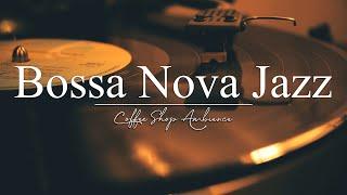 Bossa Nova JazzЛегкий джазовая музыка для кафе  расслабляющая фоновая музыка для работы учебы #13