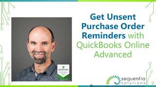 Get Unsent Purchase Order Reminders with QuickBooks Online Advanced