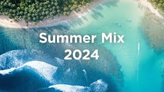 Summer Mix 2024  Chillout Vibes