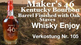 Makers 46 Kentucky Bourbon Whiskey Barrel Finished  Verkostung Nr. 105