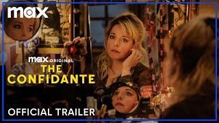 The Confidante  Official Trailer  Max