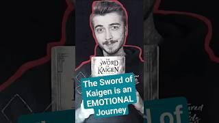 The Sword of Kaigen is an EMOTIONAL Journey #booktok #books