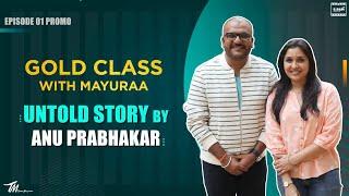 Promo  Untold Story by Anu Prabhakar  Gold Class  Mayuraa Raghavendra