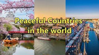 Top 10 most peaceful countries in the world