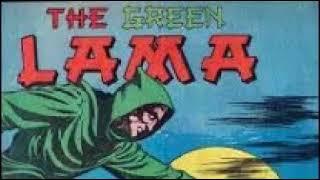 The Green Lama - The Man Who Never Existed May 17 1949