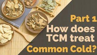 How does TCM treat common cold? Part 1 TCM Internal MedicinePattern Differentiation