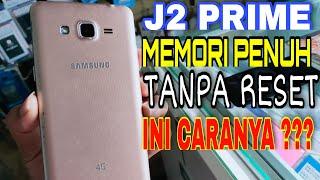 cara mengatasi penyimpanan penuh Samsung j2 prime tanpa di reset ke pengaturan pabrik.