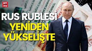 Rus Rublesi değer kazanıyor