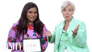 Emma Thompson and Mindy Kaling Teach You Posh British Slang  Vanity Fair