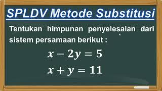 Sistem Persamaan Linier Dua Variabel SPLDV Metode Substitusi