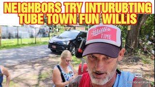 WHAT THE HALES NEIGHBORS TRY INTURUBTING TUBE TOWN FUN WILLIS