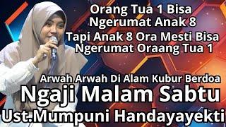 INI DO’ANYA MAYIT DI ALAM KUBUR  NGAJI MALAM SABTU BERSAMA USTADZAH MUMPUNI ISTRI GUS FITROH