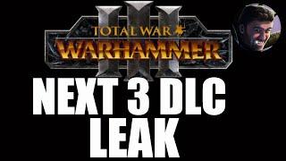 Warhammer 3 DLC FULL CONTENT LEAKS 3 dlcs