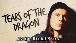 Bruce Dickinson – Tears Of The Dragon Official Audio