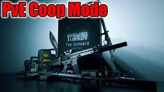 New Tarkov PvE Coop Mode Hardcore