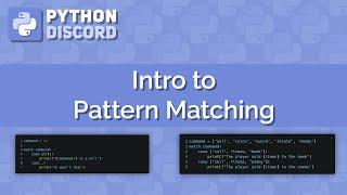 Introduction to Structural Pattern Matching