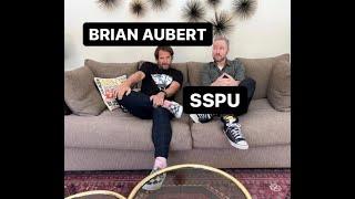 SSPU Brian Aubert DEEP DIVE INTERVIEW +Brady  Bunch Trivia - Fast and Furious - Butch Vig