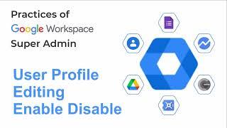 How to Allow or Restrict User for Profile Editing in Google Workspace  Google Admin Guide