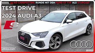 2024 AUDI A3 30 TFSI S LINE SPORTBACK  ehrlicher Qualität Verbrauch & Sportlichkeit TEST REVIEW KÖ