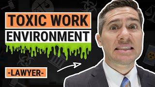 Toxic Work Environment